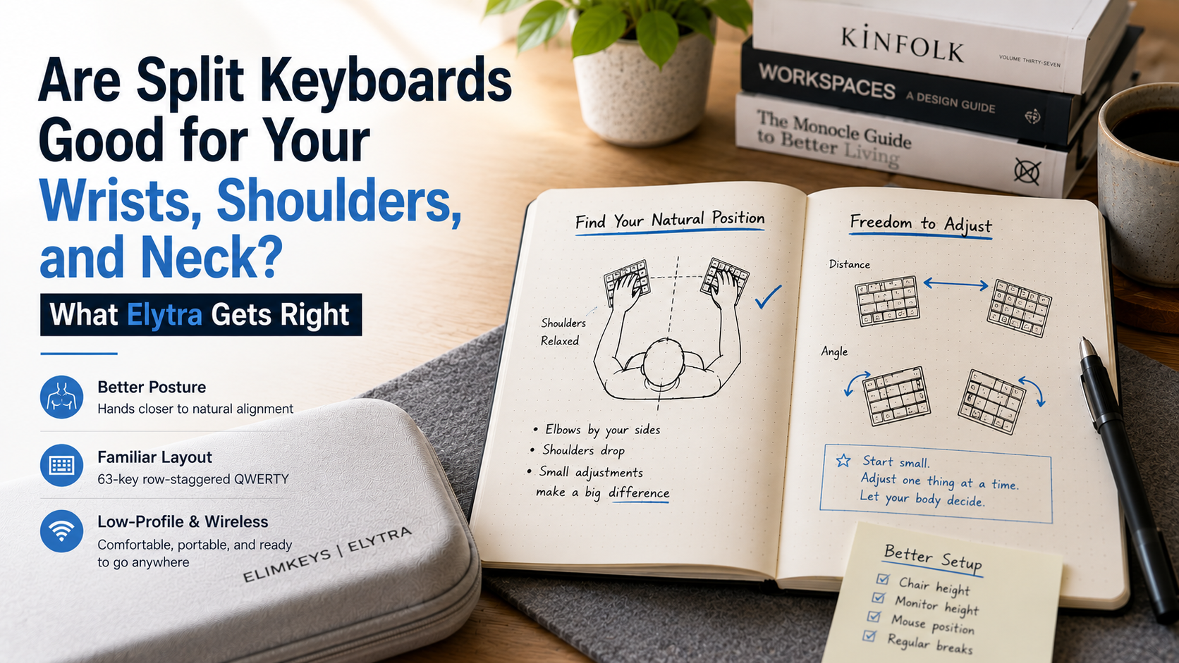 Are Split Keyboards Better for Your Wrists and Shoulders? What Elytra Gets Right