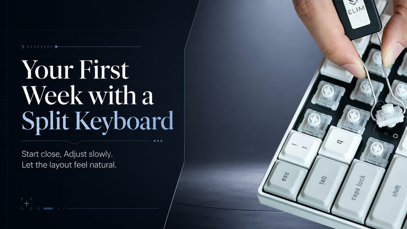 How to Get Used to a Split Keyboard in the First Week